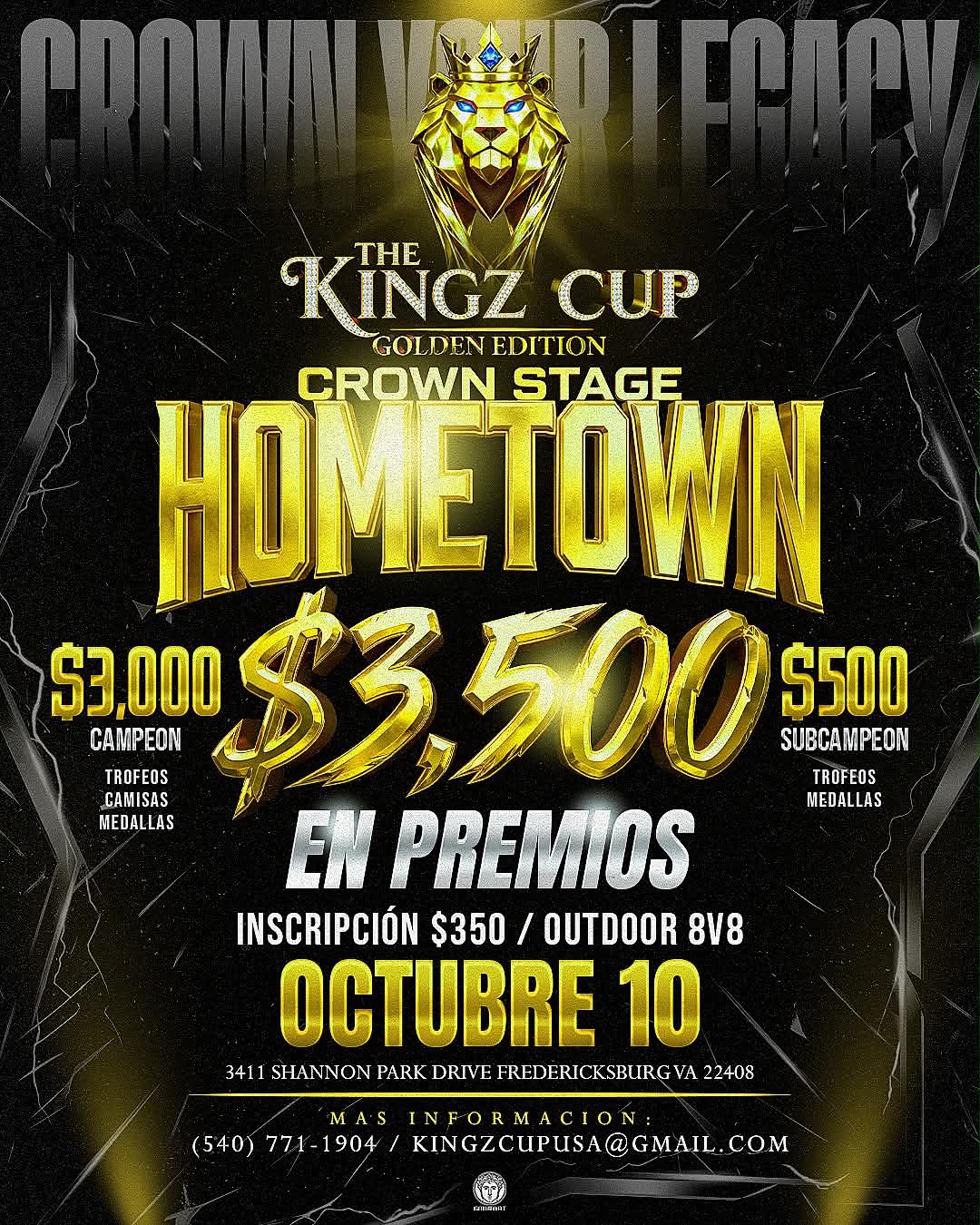 Kingz Cup Golden Edition Crown Stage Hometown flyer